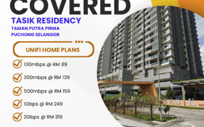 Unifi Home Fiber Now Available in Tasik Residency Taman Putra Prima Puchong Selangor – High-Speed Internet Plans from 100Mbps to 2Gbps