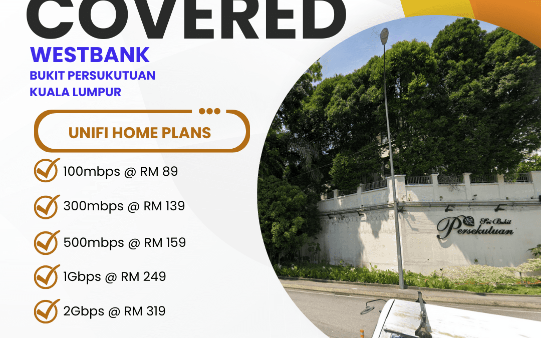 Unifi Covered Westbank Bukit Persukutuan Kuala Lumpur