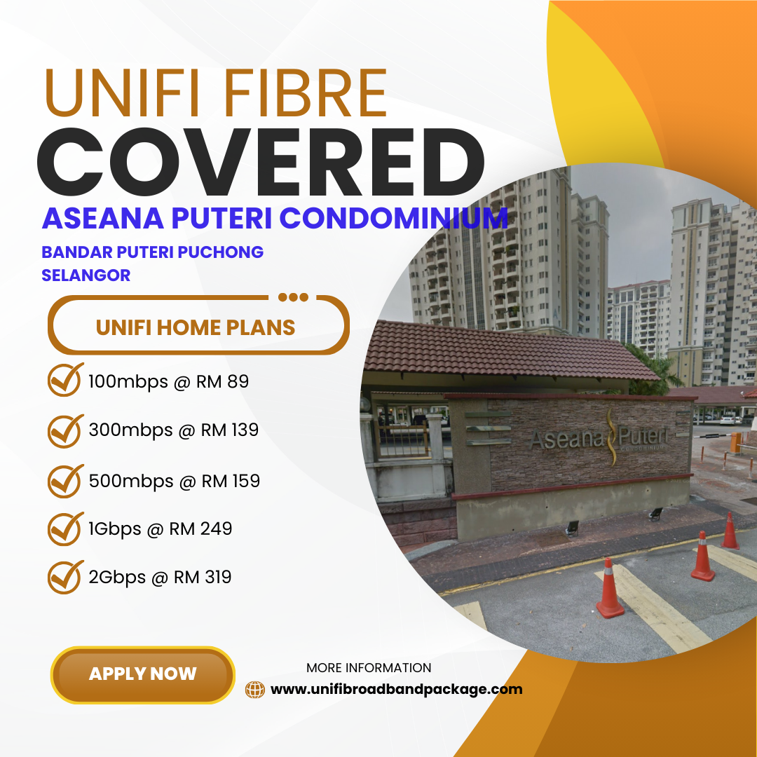 Unifi Covered ASEANA PUTERI Condominium BANDAR PUTERI PUCHONG SELANGOR