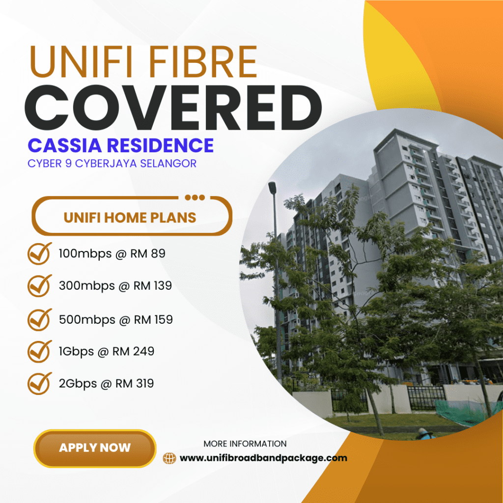 Unifi Covered CASSIA RESIDENCE Cyber 9 Cyberjaya Selangor