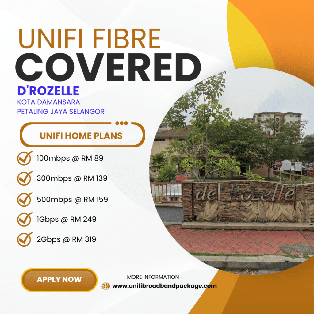 Unifi Covered D'ROZELLE Kota Damansara PETALING JAYA SELANGOR