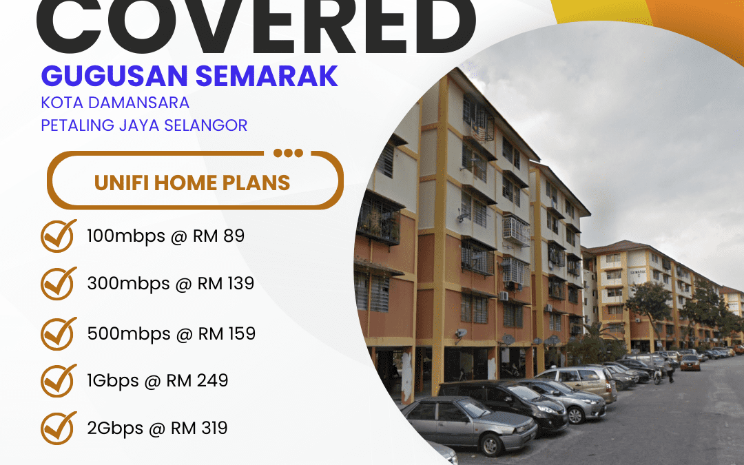 UniFi Home Fibre Now Available in Gugusan Semarak Kota Damansara: High-Speed Internet Plans Starting from 100Mbps