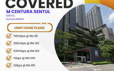 Unifi Home Fibre M Centura Sentul: High-Speed Internet Plans for Modern Living in Kuala Lumpur