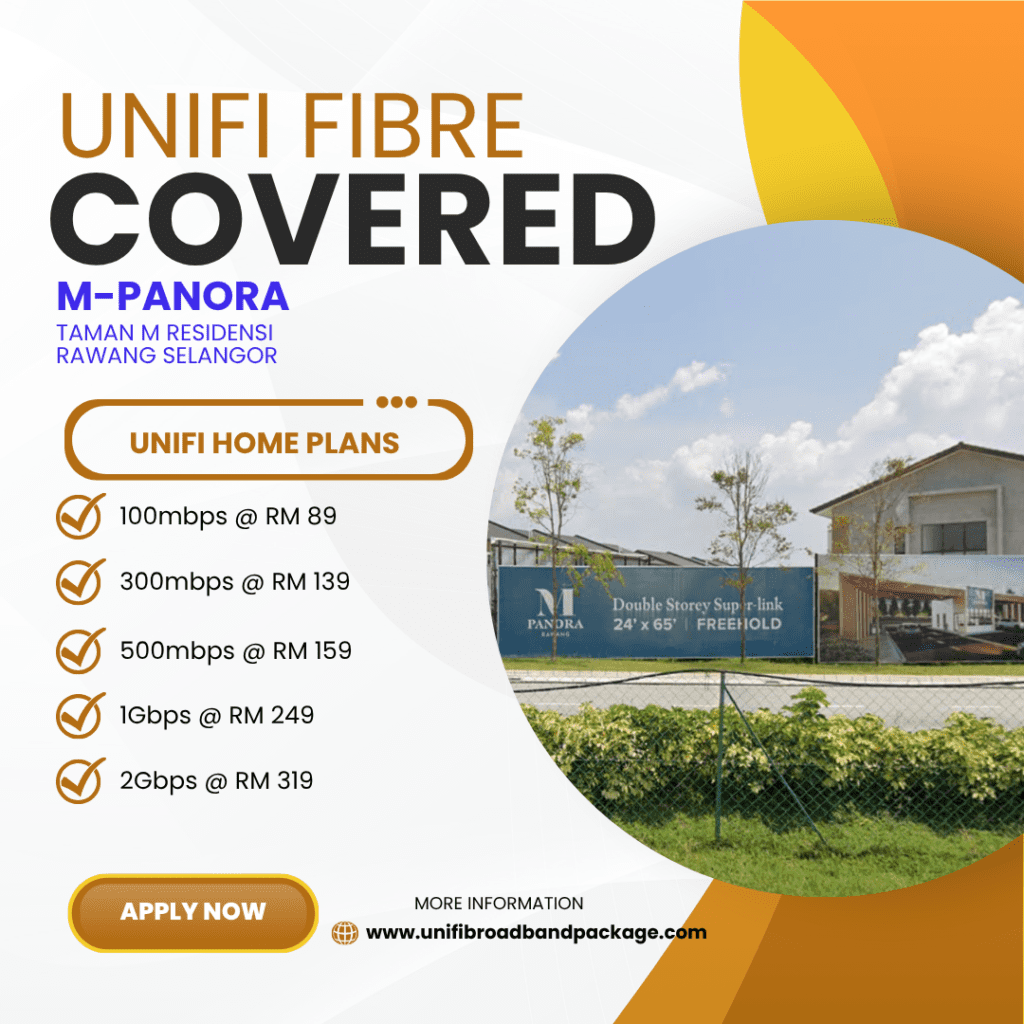Unifi Covered M-PANORA TAMAN M RESIDENSI RAWANG SELANGOR