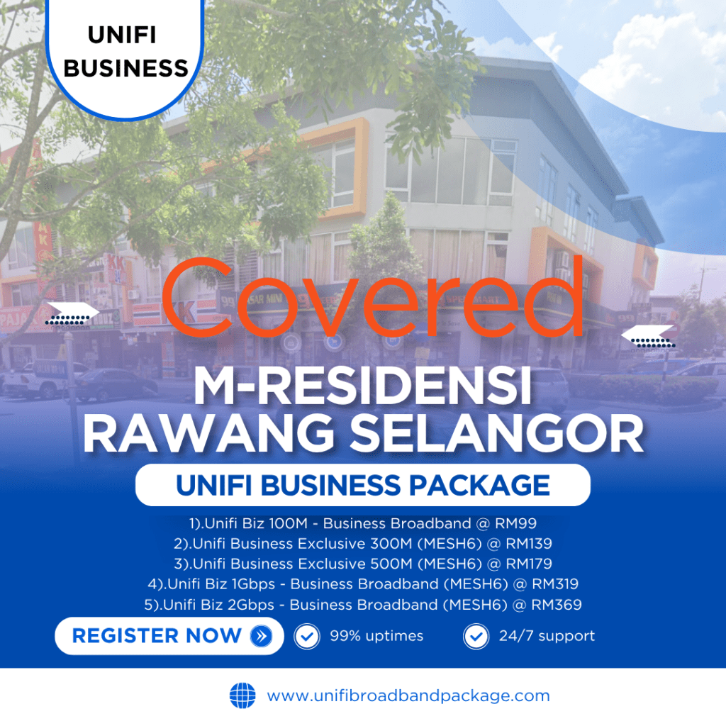 Unifi Covered M-RESIDENSI RAWANG SELANGOR