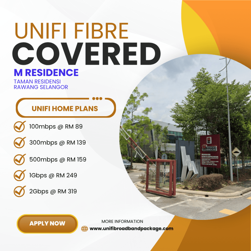 Unifi Covered M Residence TAMAN RESIDENSI RAWANG SELANGOR