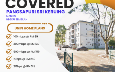 Unifi Home Fibre Now Available at Pangsapuri Sri Keruing Mantin: High-Speed Internet Plans for Modern Living