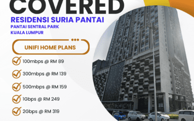 Unifi Home Fibre at Residensi Suria Pantai: High-Speed Internet Plans for Pantai Sentral Park Residents