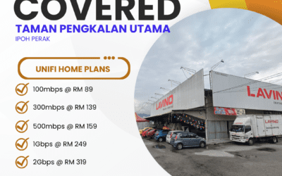 Unifi Home Fibre Internet Plans Now Available in Taman Pengkalan Utama, Ipoh Perak