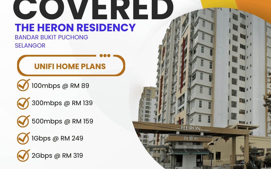 Unifi Home Fibre at The Heron Residency Bandar Bukit Puchong