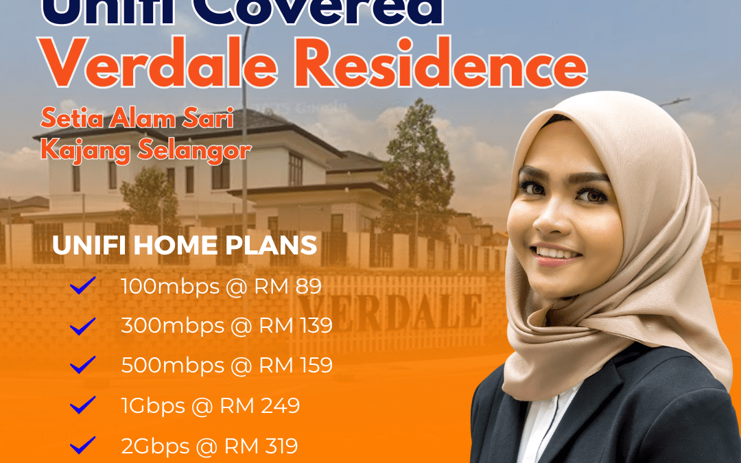 Unifi Home Fibre Internet Plans at Verdale Residence Setia Alam Sari Kajang