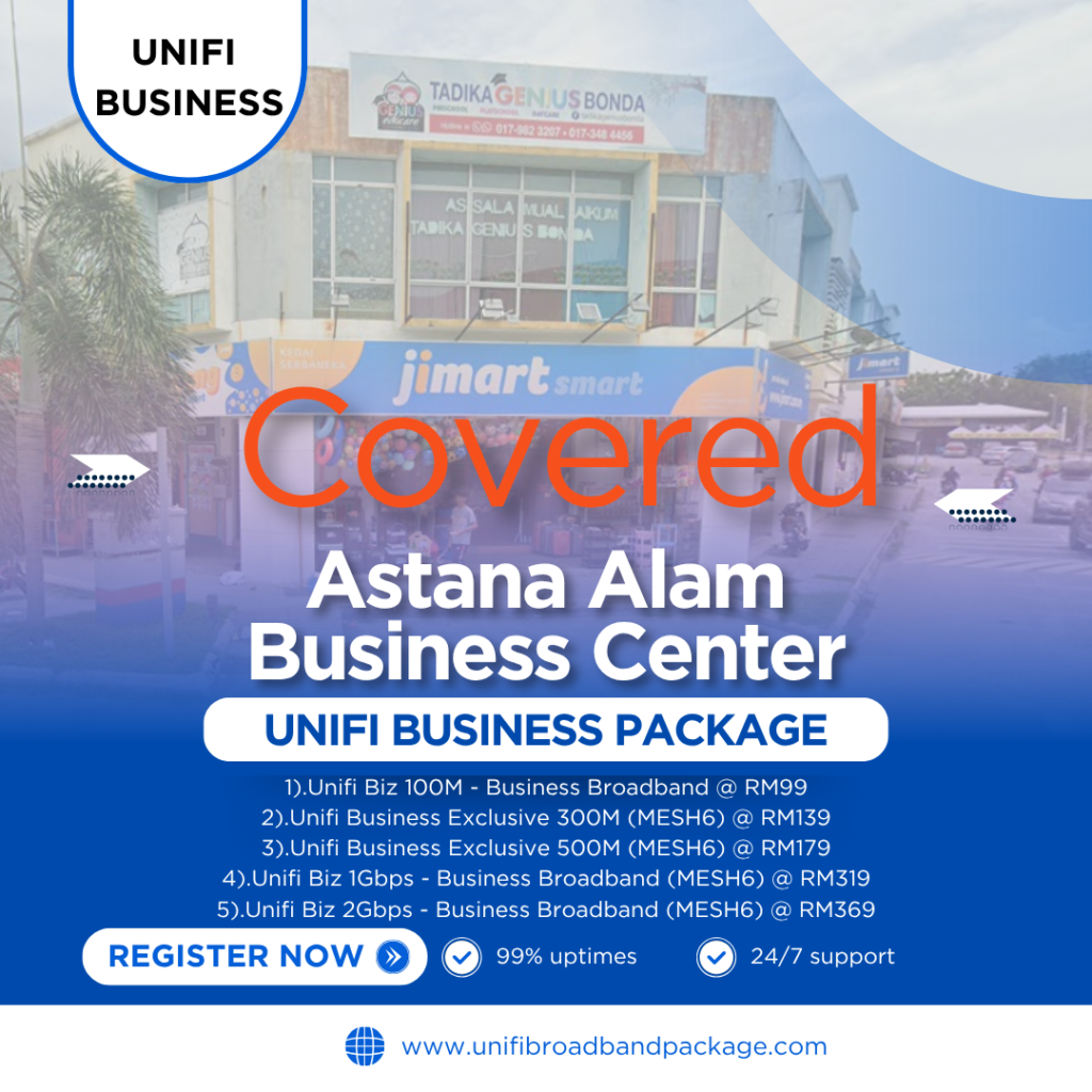 Unifi Business Covered Astana Alam Business Center Puncak Alam Selangor