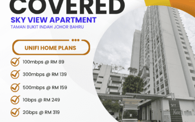 UniFi Home Fibre Now Available at Sky View Apartment Taman Bukit Indah Johor Bahru