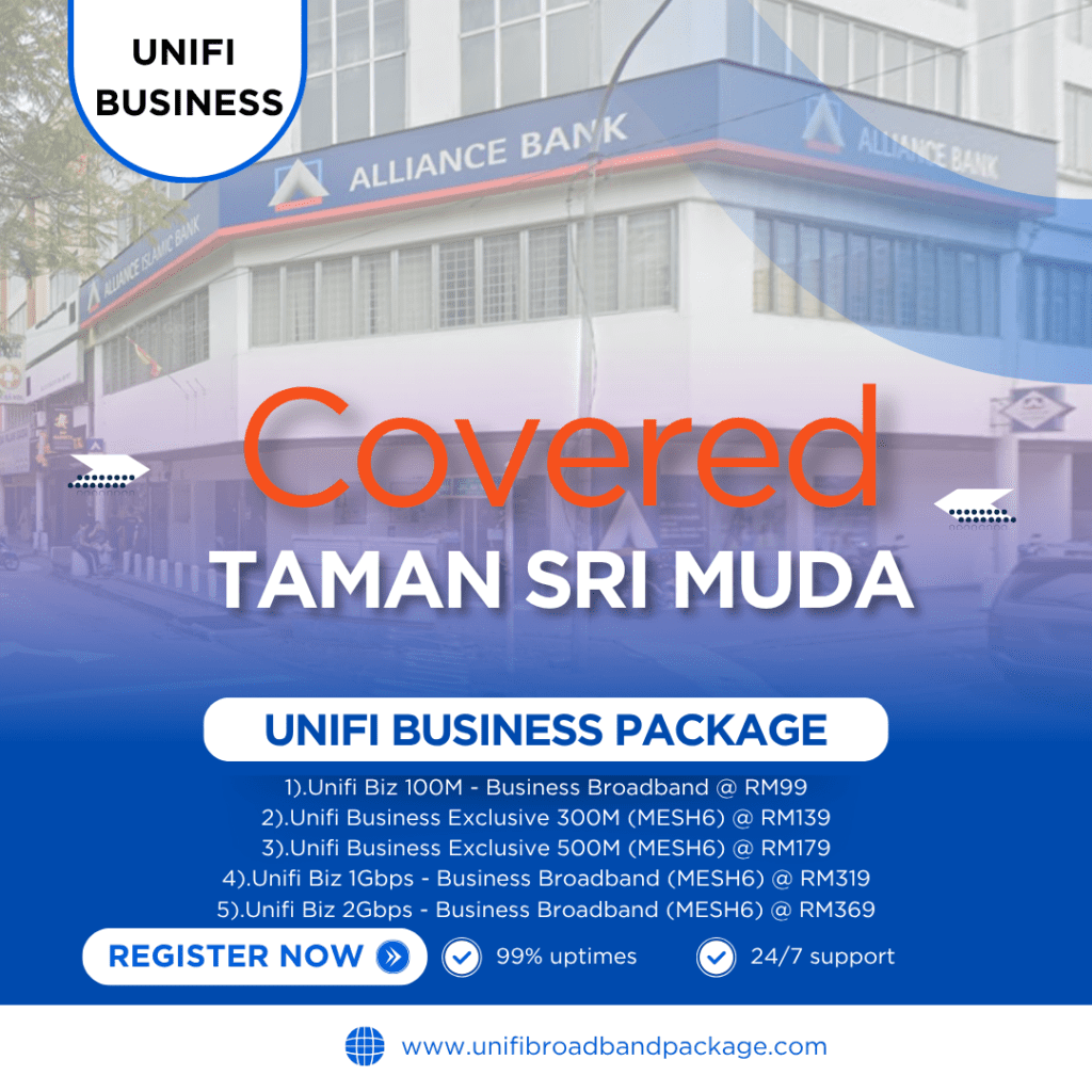 Unifi Business Covered TAMAN SRI MUDA Shah Alam Selangor