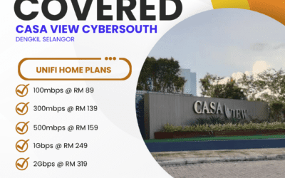 UniFi Home Fibre at CASA VIEW CYBERSOUTH Dengkil: Your Complete Internet Guide