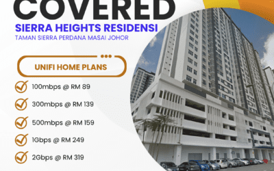 UniFi Home Fibre Now Available at Sierra Heights Residensi Taman Sierra Perdana Masai Johor