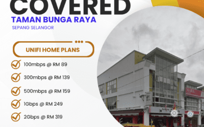 UniFi Home Fibre in Taman Bunga Raya Sepang: Fast Internet Plans for Your Home
