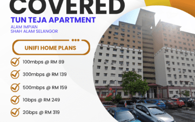 UniFi Home Fibre Now Available at Tun Teja Apartment, Taman Alam Impian Shah Alam