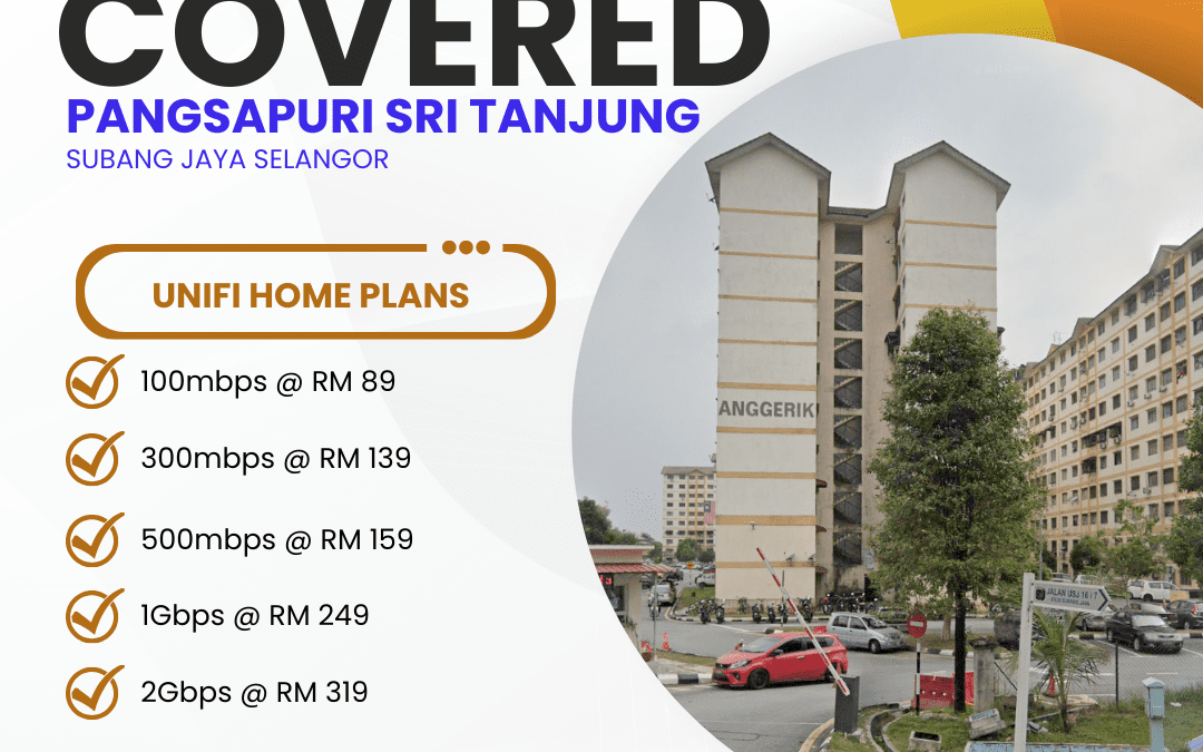 Unifi Home Covered Pangsapuri Sri Tanjung Subang Jaya Selangor