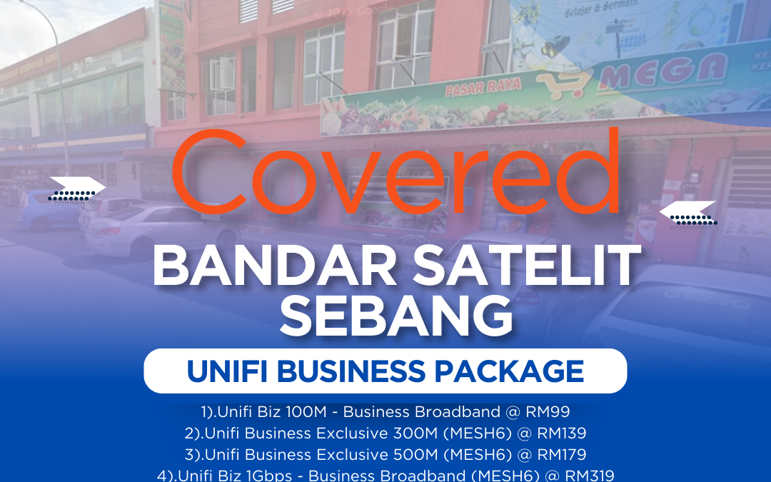 UniFi Business Fibre in Bandar Satelit Sebang Alor Gajah: High-Speed Internet for Your Business Growth