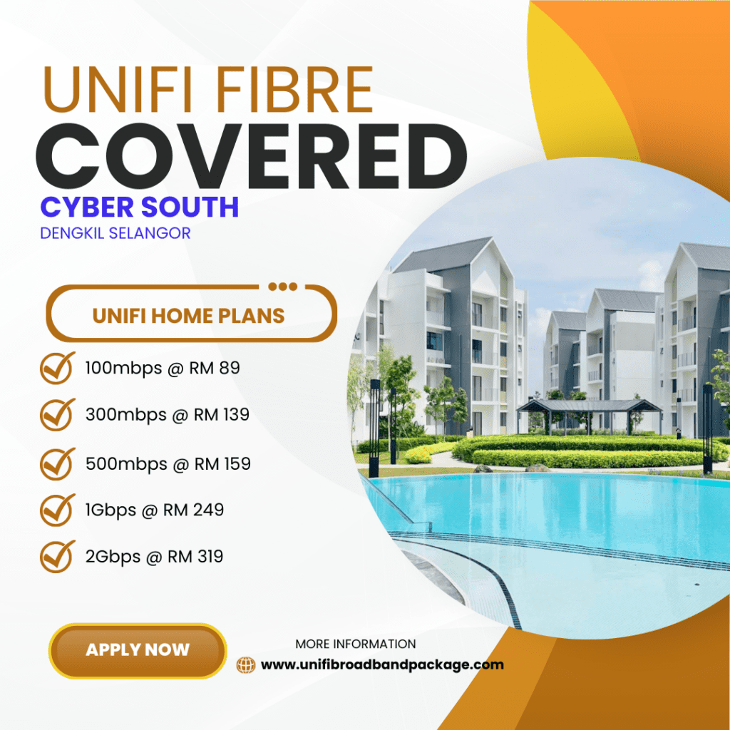 Unifi Home CYBER SOUTH DENGKIL SELANGOR