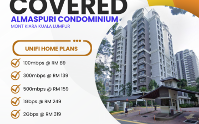 UniFi Home Fibre Now Available at Almaspuri Condominium Mont Kiara