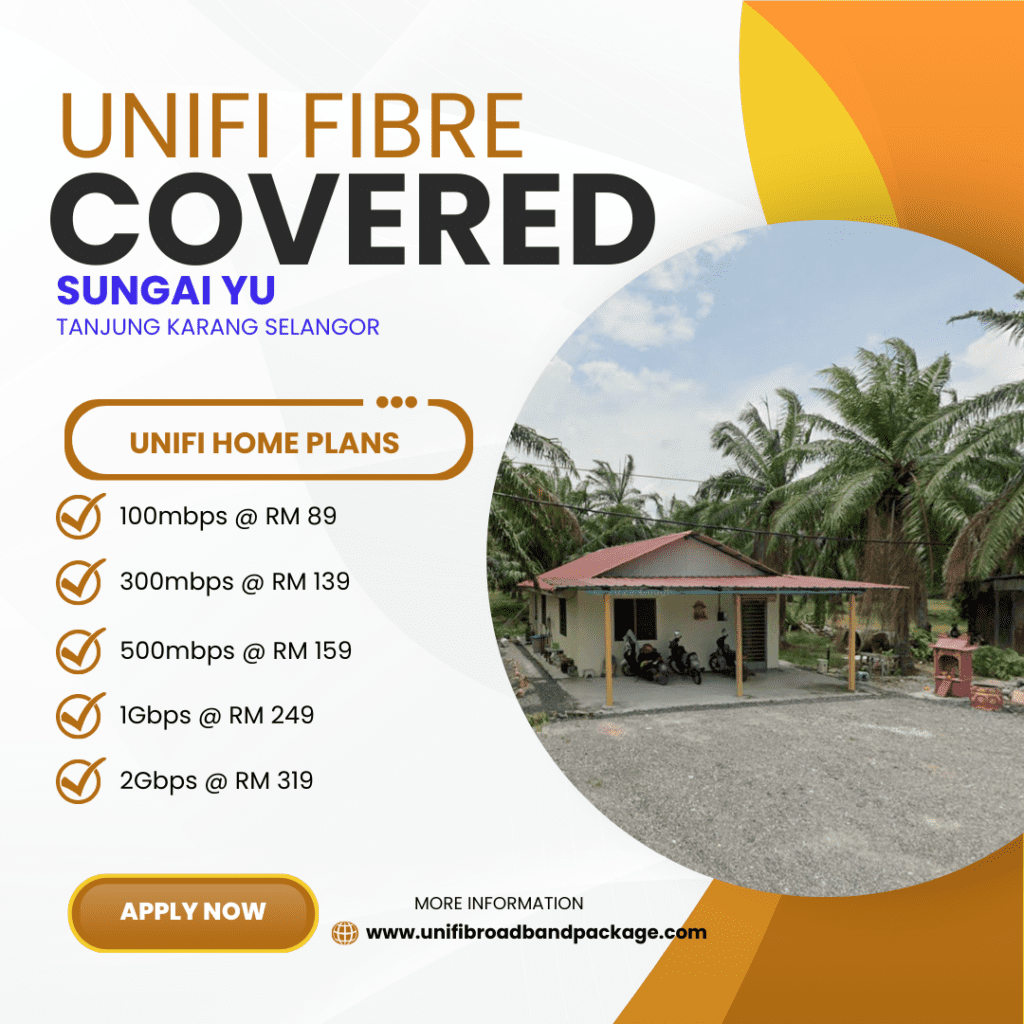 Unifi Home Sungai Yu TANJUNG KARANG SELANGOR