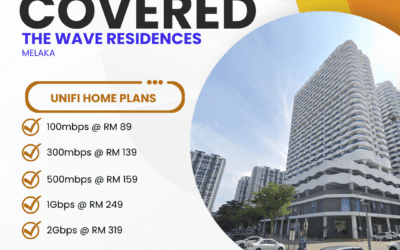 UniFi Home Fibre at The Wave Residences Melaka