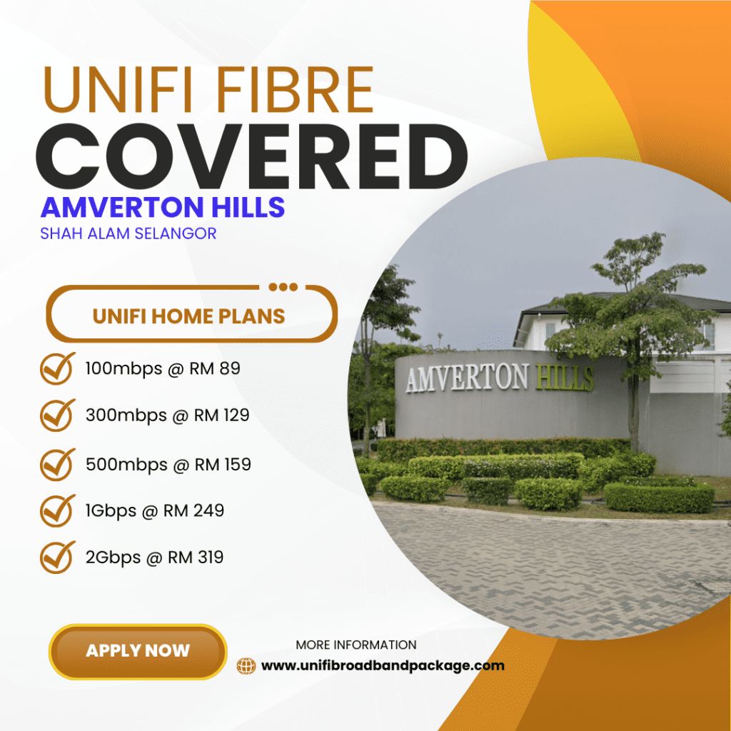 Unifi Covered AMVERTON HILLS SHAH ALAM SELANGOR