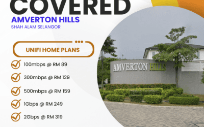 Unifi Home Fibre Coverage in Amverton Hills Shah Alam Selangor