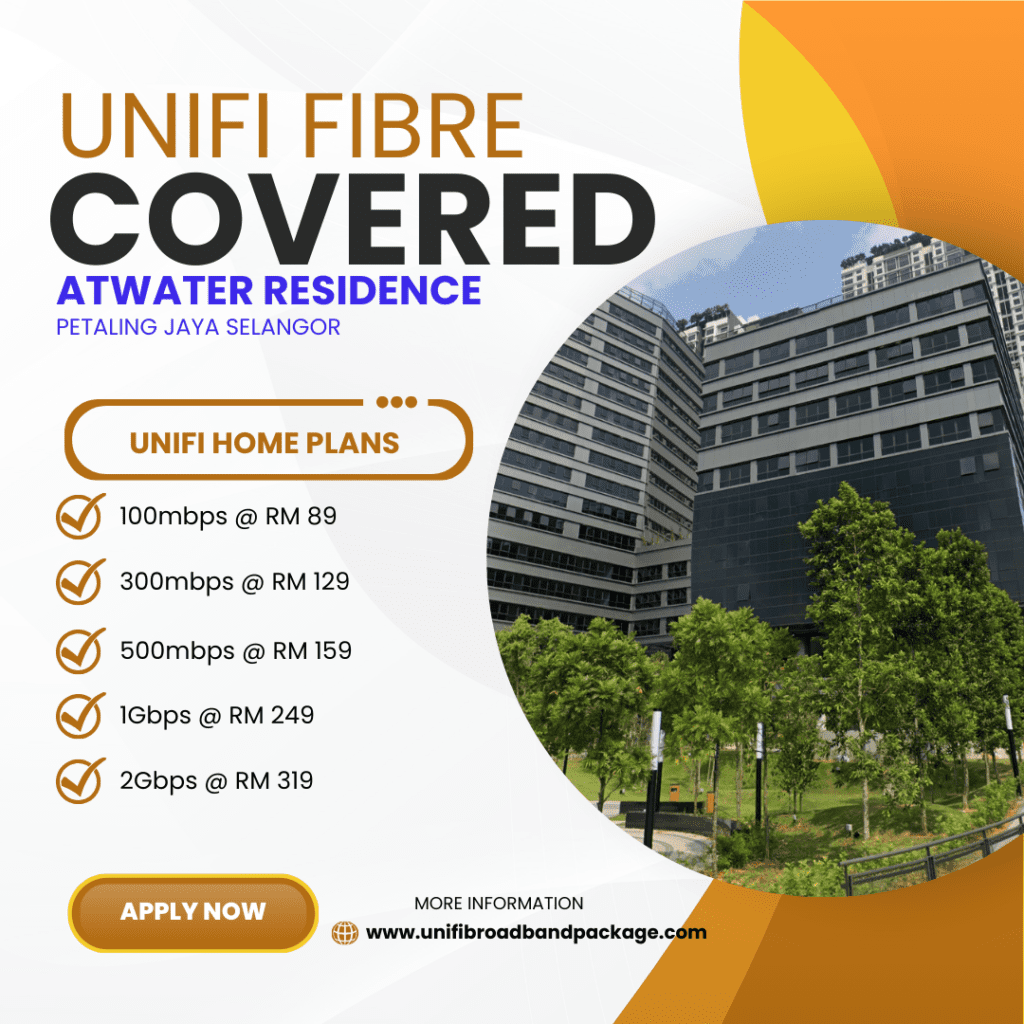 Unifi Covered ATWATER Residence PETALING JAYA SELANGOR