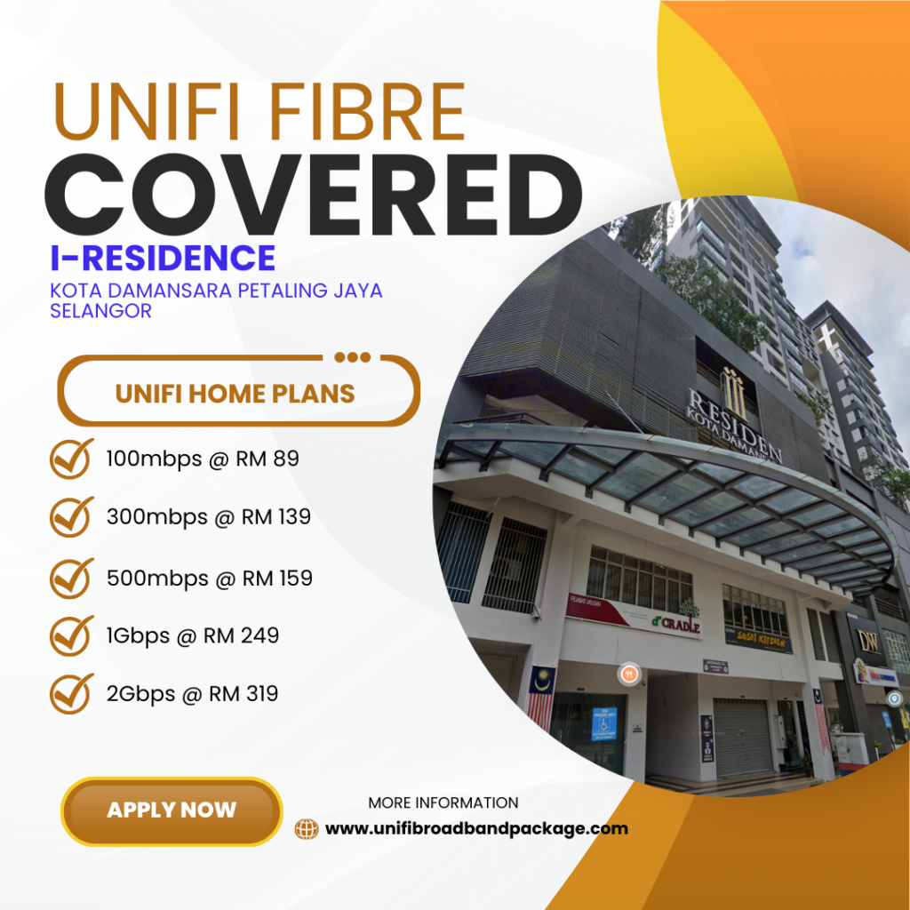 Unifi Covered I-RESIDENCE KOTA DAMANSARA PETALING JAYA SELANGOR