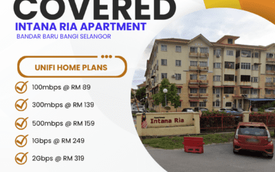 UniFi Home Fibre Now Available at Intana Ria Apartment Bandar Baru Bangi