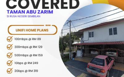 Unifi Home Fibre in Taman Abu Zarim Si Rusa Negeri Sembilan
