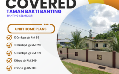 Unifi Home Fibre in Taman Bakti Banting