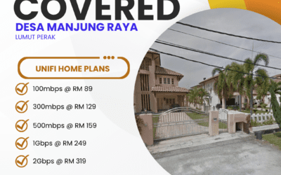 UniFi Home Fibre Desa Manjung Raya, Lumut Perak — Fast, Reliable Internet Is Finally Here