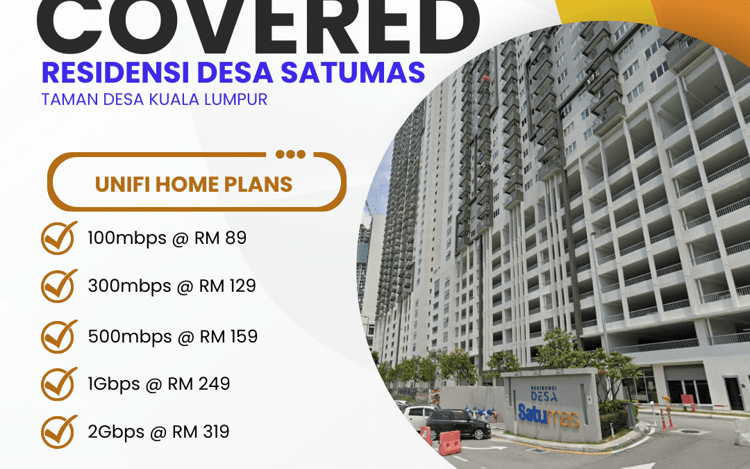 Unifi Covered Residensi Desa Satumas Taman Desa Kuala Lumpur