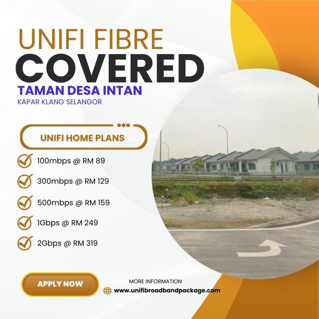 Unifi Covered Taman Desa Intan Kapar Klang Selangor