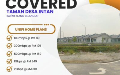 UniFi Home Fibre Now Available in Taman Desa Intan, Kapar, Klang – Fast, Reliable Internet for Your Home