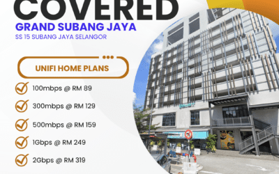Unifi Home Fibre Coverage in Grand Subang Jaya & SS 15, Subang Jaya, Selangor — Plans, Speed & Everything You Need to Know