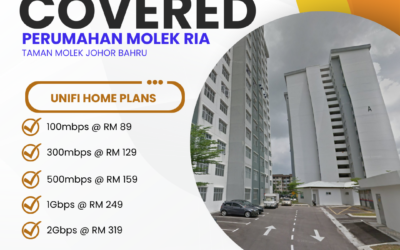 Unifi Home Fibre Now Available in Perumahan Molek Ria, Taman Molek, Johor Bahru – Fast & Affordable Internet Plans