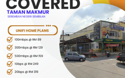 Finally, Fast Internet in Taman Makmur Seremban — Unifi Home Fibre Is Here