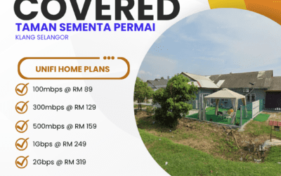 Unifi Home Fibre Now Available in Taman Sementa Permai, Klang, Selangor — Get Connected Today