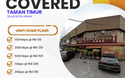 Unifi Home Fibre Is Now Available in Taman Timur Teluk Intan Perak — Get High-Speed Internet for Your Home Today