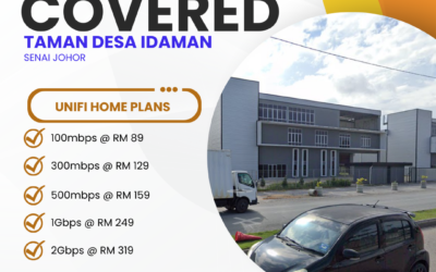 UniFi Home Fibre Now Available in Taman Desa Idaman, Senai, Johor — Get Connected Today