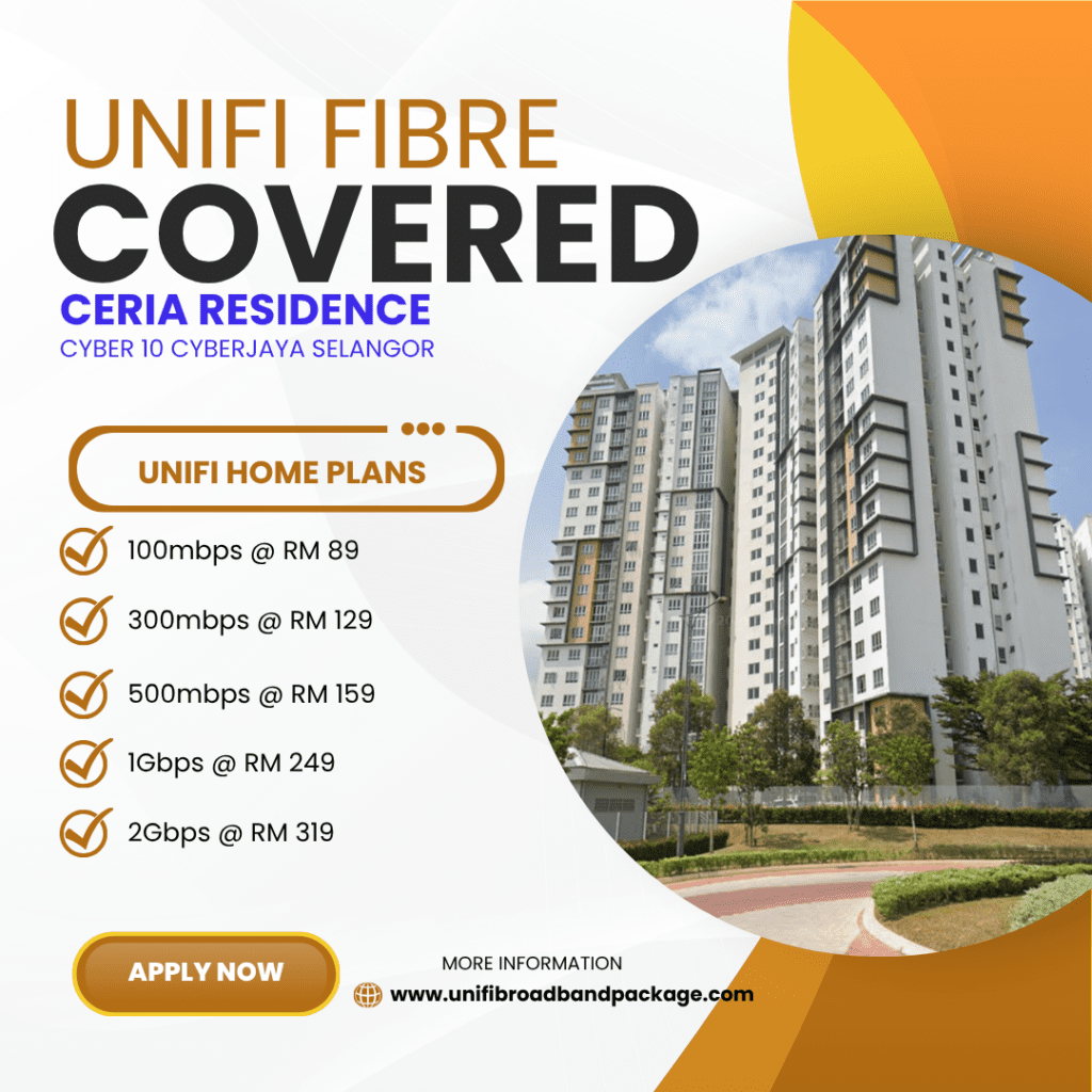 Unifi Covered CERIA RESIDENCE CYBER 10 CYBERJAYA SELANGOR