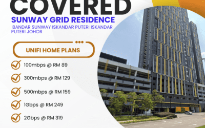 Unifi Home Fibre Is Now Available at Sunway Grid Residence, Bandar Sunway Iskandar Puteri, Johor — Here’s Everything You Need to Know