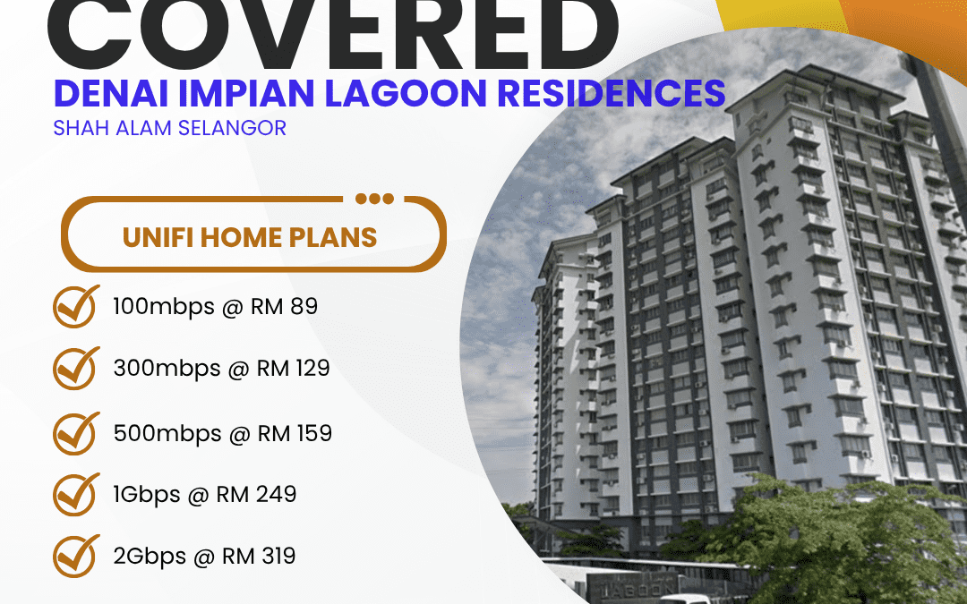 Unifi Covered DENAI IMPIAN LAGOON RESIDENCES SHAH ALAM SELANGOR