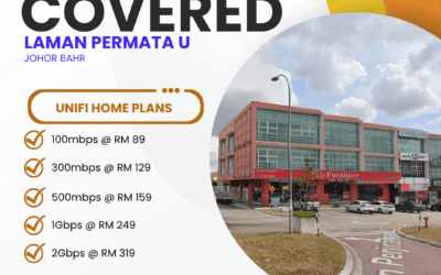 Fast and Reliable UniFi Home Fibre Internet Now Available at Laman Permata, Johor Bahru