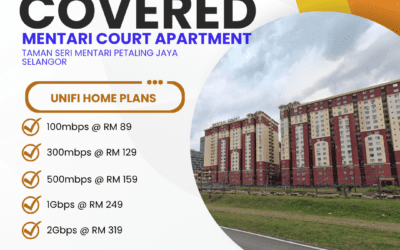 UniFi Home Fibre Now Available at Mentari Court Apartment, Taman Seri Mentari, Petaling Jaya, Selangor — Fast, Reliable Internet Is Here